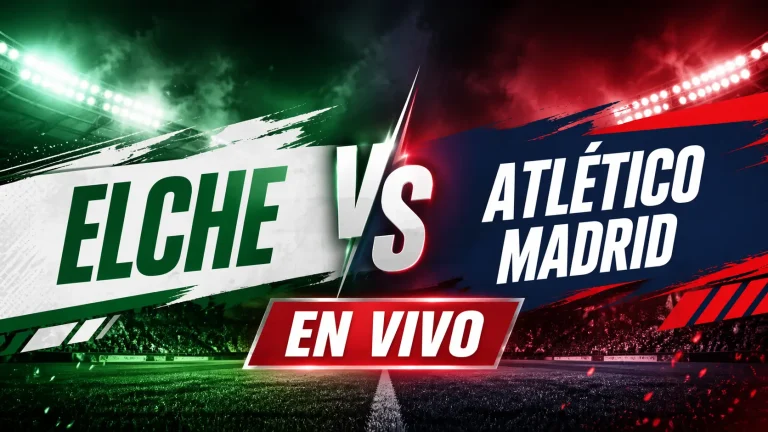 Elche vs Atlético Madrid EN VIVO