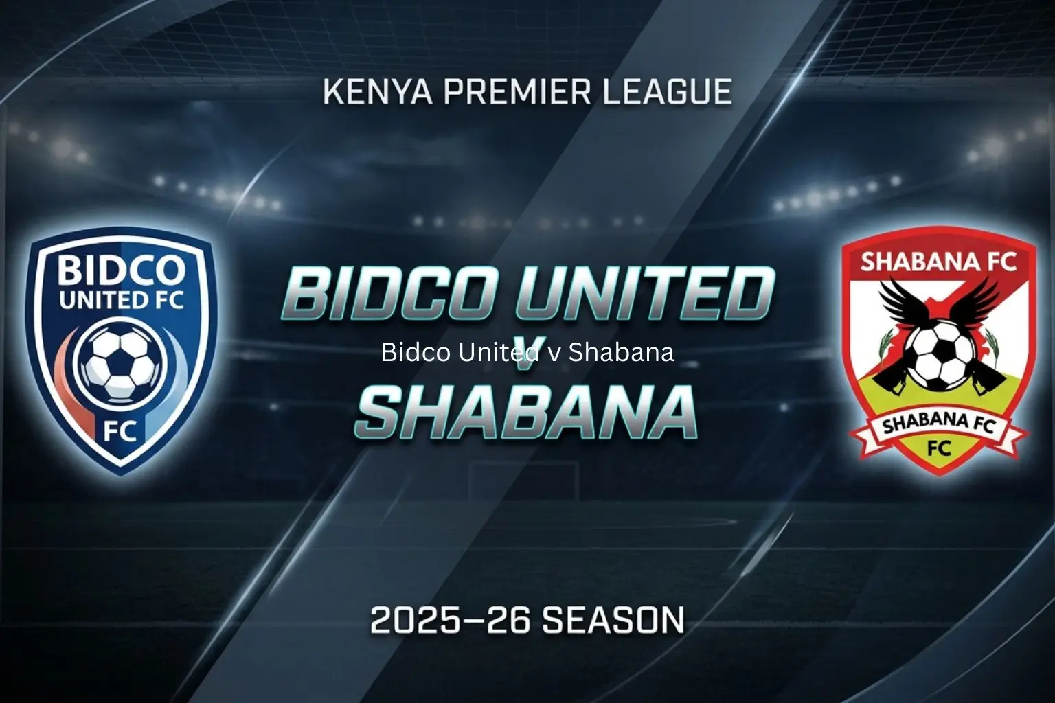 Bidco United v Shabana