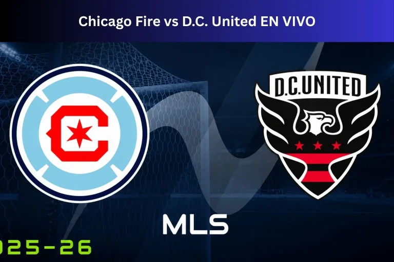 Chicago Fire vs D.C. United EN VIVO