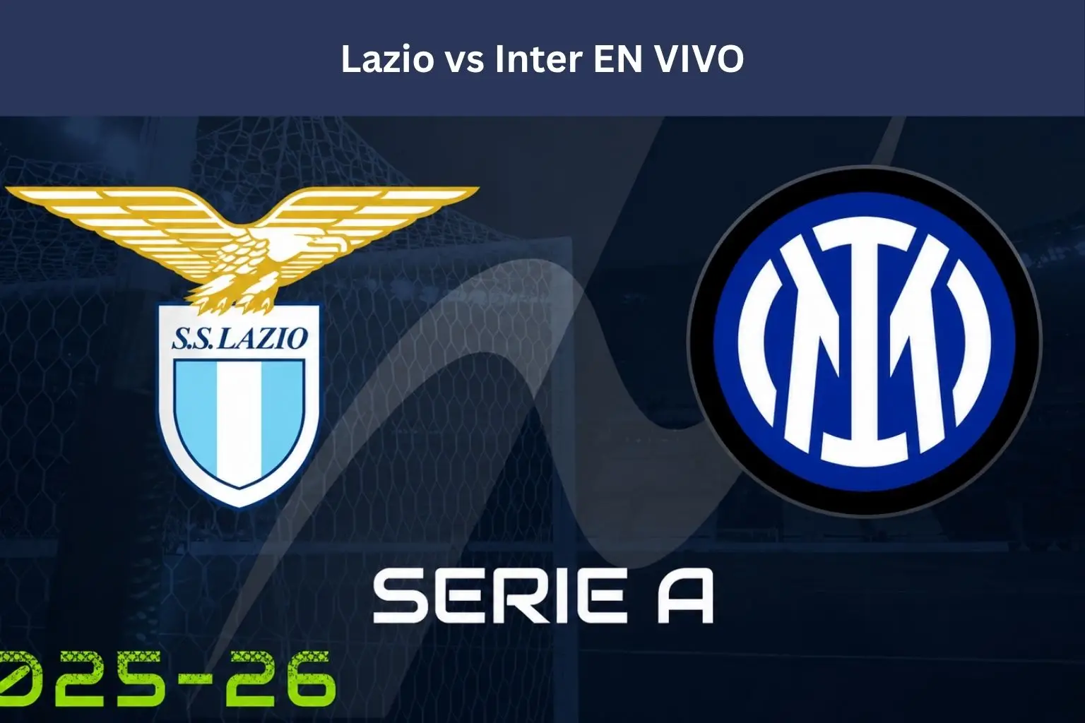Lazio vs Inter EN VIVO