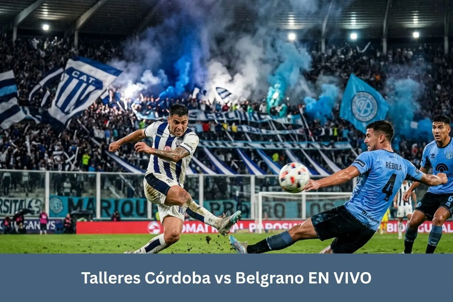Talleres Córdoba vs Belgrano EN VIVO